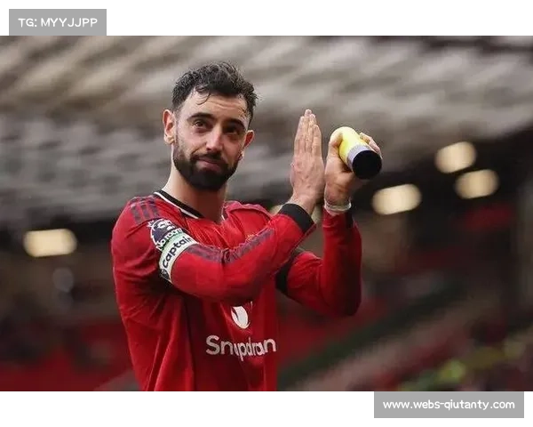 布鲁诺·费尔南德斯:314场达成200次进球参与,曼联进攻核心再创里程碑